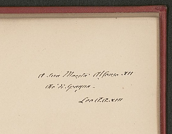 Dedicatoria manuscrita del Papa León para Alfonso XII. Sig.: I/J/60